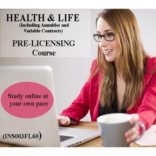 Insurance, Florida, Life, Health, Accidents and Annuities, Insurance Pre-Licensing, Life, Health and Variable Annuities, Life & Health , Pre-licensing, Insurance, All Courses,60 hr 2-15 Health and Life Insurance Pre-Licensing course (including Annuiti