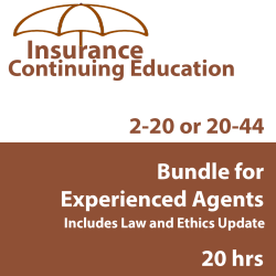 20 hr CE Bundle for Experienced 2-20 or 20-44 Agents 20 hr CE Bundle for Experienced 2-20 or 20-44 Agents